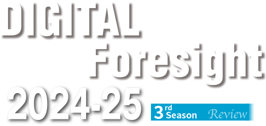 DIGITAL Foresight 2024‐25 Winter 3rd Season Review