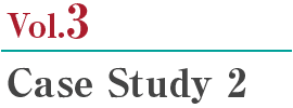 Vol.3 Case Study 2