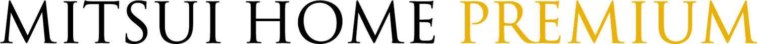 MITSUI HOME PREMIUM