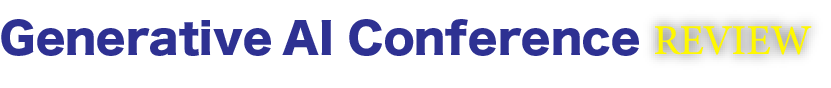 Generatove AI Conference REVIEW