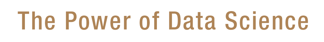 The Power of Data Science
